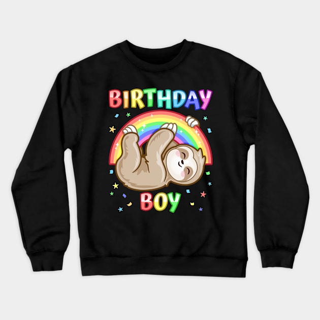 Birthday Boy Adorable Sloth Rainbow Theme Party Animal B-Day Crewneck Sweatshirt by PnJ